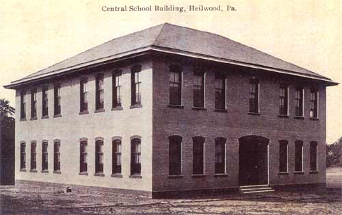 Heilwood school building, circa 1909.
